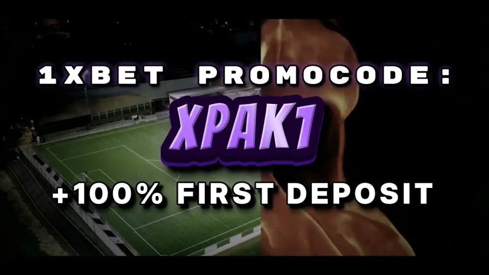 5 things to know about the 1xBet welcome bonus and promo code XPAK1